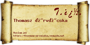 Thomasz Árvácska névjegykártya